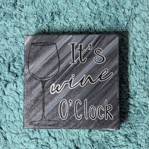 It's wine o'clock 6x6 canvas